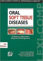 Oral Soft Tissue Diseases, 4th Edition