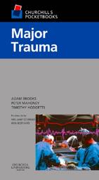 Churchill's Pocketbook of Major Trauma