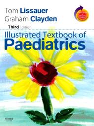 Illustrated Textbook of Paediatrics, 3rd Edition, with Student Consult Online Access, International Edition