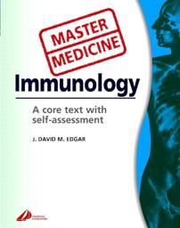 Master Medicine: Immunology: A Core Text with Self-Assessment