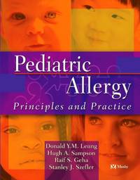 Pediatric Allergy: Principles and Practice