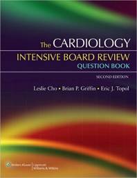 The Cardiology Intensive Board Review Question Book, 2nd edtion