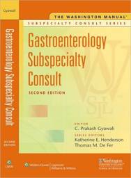 The Washington Manual® Gastroenterology Subspecialty Consult, 2nd edition