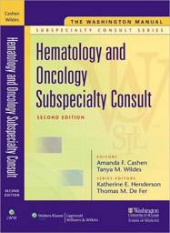 The Washington Manual® Hematology and Oncology Subspecialty Consult, 2nd edtion