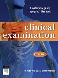 Clinical Examination: A Systematic Guide to Physical Diagnosis, International Edition, 6th Edition