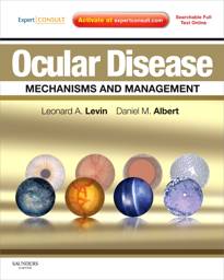 Ocular Disease: Mechanisms and Management: Expert Consult - Online and Print
