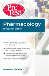 Pharmacology: PreTest Self-Assessment and Review, 13th Edition