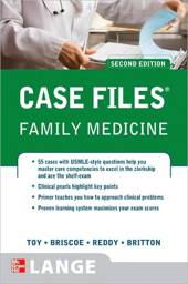Case Files: Family Medicine, 2nd Edition