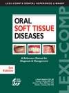 Oral Soft Tissue Diseases, 5th Edition