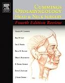 Cummings Otolaryngology - Head and Neck Surgery Fourth Edition Review, 2nd Edition