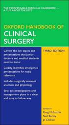 Oxford Handbook of Clinical Surgery, 3rd Edition