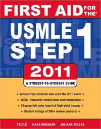 First Aid for the USMLE Step 1 2011 / Edition 21