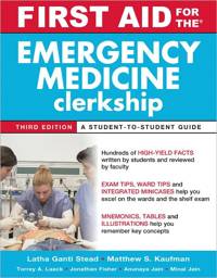 First Aid for the Emergency Medicine Clerkship, Third Edition