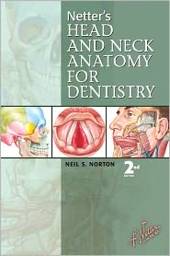 Netter's Head and Neck Anatomy for Dentistry, 2nd Edition