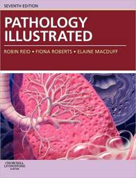 Pathology Illustrated, International Edition, 7th Edition
