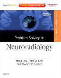 Problem Solving in Neuroradiology: Expert Consult - Online and Print