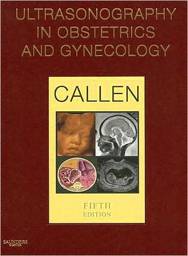 Ultrasonography in Obstetrics and Gynecology, 5th Edition: EXPERT CONSULT - ONLINE AND PRINT