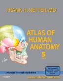 Atlas of Human Anatomy, Enhanced International Edition, 5th Edition: with Student Consult Access