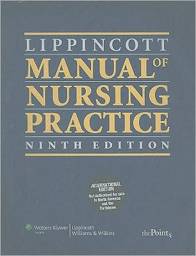 Lippincott Manual of Nursing Practice, International Edition, Edition 9