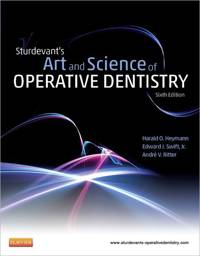 Sturdevant's Art and Science of Operative Dentistry, 6th Edition