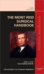 The Mont Reid Surgical Handbook, 6th Edition: Mobile Medicine Series