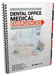 Dental Office Medical Emergencies, 5th Edition