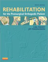 Rehabilitation for the Postsurgical Orthopedic Patient, 3rd Edition