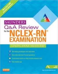 Saunders Q & A Review for the NCLEX-RN® Examination, 5th Edition