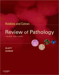 Robbins and Cotran Review of Pathology, 3rd Edition