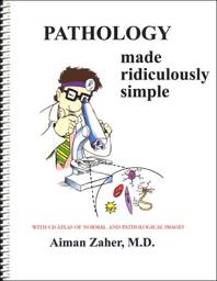 Pathology Made Ridiculously Simple, 1st edition