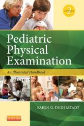 Pediatric Physical Examination: An Illustrated Handbook / Edition 2