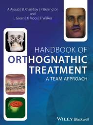 Handbook of Orthognathic Treatment - A Team Approach