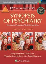 Kaplan and Sadock's Synopsis of Psychiatry: Behavorial Sciences/Clinical Psychiatry / Edition 11, International Edition