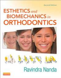 Esthetics and Biomechanics in Orthodontics, 2e