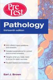 Pathology PreTest Self-Assessment and Review, 13th Edition