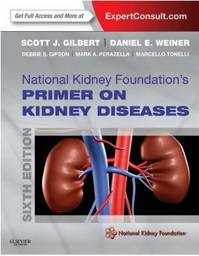 National Kidney Foundation Primer on Kidney Diseases: Expert Consult - Online and Print,  6th Edition