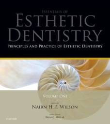 Principles and Practice of Esthetic Dentistry: Essentials of Esthetic Dentistry, 1st Edition