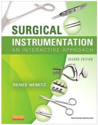 Surgical Instrumentation, 2nd Edition: An Interactive Approach