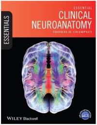 Essential Clinical Neuroanatomy, 1st Edition