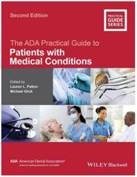 The ADA Practical Guide to Patients with Medical Conditions, 2nd Edition