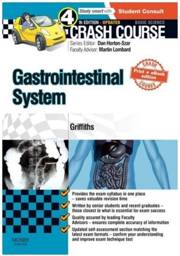 Crash Course Gastrointestinal System Updated Print + eBook edition, 4th Edition
