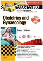 Crash Course Obstetrics and Gynaecology Updated Print + eBook edition, 3rd Edition