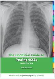 The Unofficial Guide to Passing OSCEs, 3rd edition