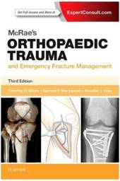 McRae's Orthopaedic Trauma and Emergency Fracture Management, 3rd Edition