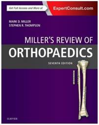 Miller's Review of Orthopaedics, 7th Edition