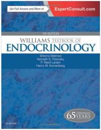 Williams Textbook of Endocrinology, 13th Edition