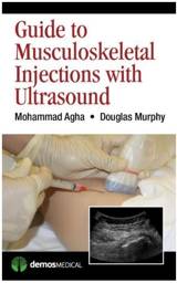 Guide to Musculoskeletal Injections with Ultrasound
