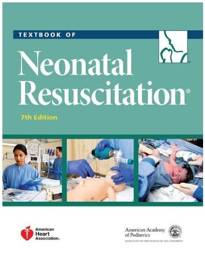 Textbook of Neonatal Resuscitation (NRP) 7th Edition