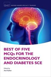 Best of Five MCQs for the Endocrinology and Diabetes SCE, 1st Edition