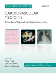 Challenging Concepts in Cardiovascular Medicine: A Case-Based Approach with Expert Commentary, 1st Edtion